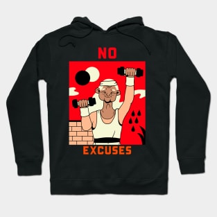 No Excuses Hoodie